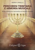 Pericoresi trinitaria e armonia musicale. Storia, metastoria e spiritualità nel Nabucco verdiano