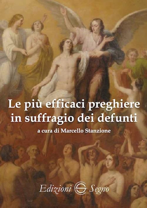 Le più efficaci preghiere in suffragio dei defunti - Marcello Stanzione - copertina