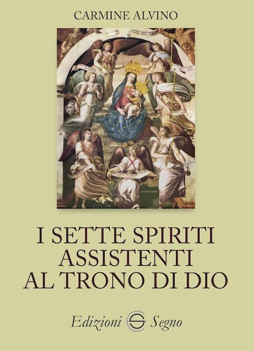 I sette spiriti assistenti al trono di Dio - Carmine Alvino - copertina