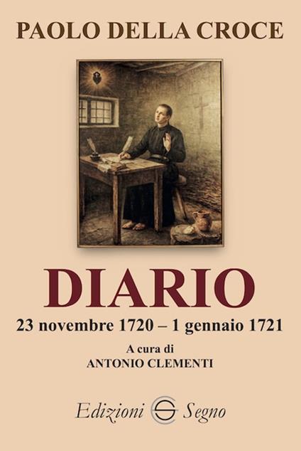 Paolo della Croce. Diario 23 novembre 1720-1 gennaio 1721 - copertina