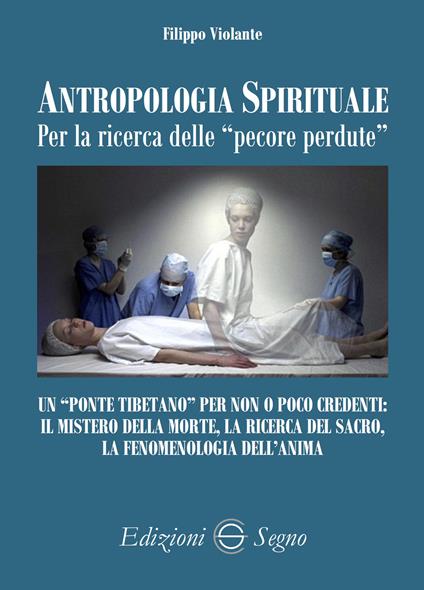 Antropologia spirituale per la ricerca delle «pecore perdute» - Filippo Violante - copertina