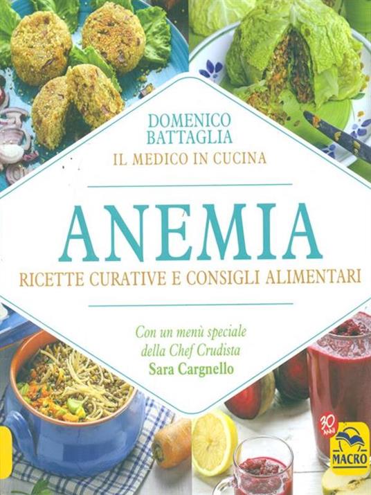 Anemia. Ricette curative e consigli alimentari - Domenico Battaglia - copertina