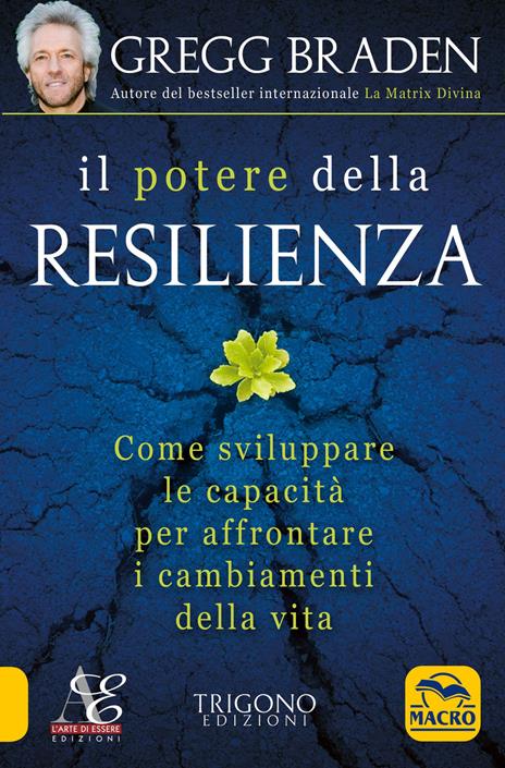 Il potere della resilienza - Gregg Braden - copertina