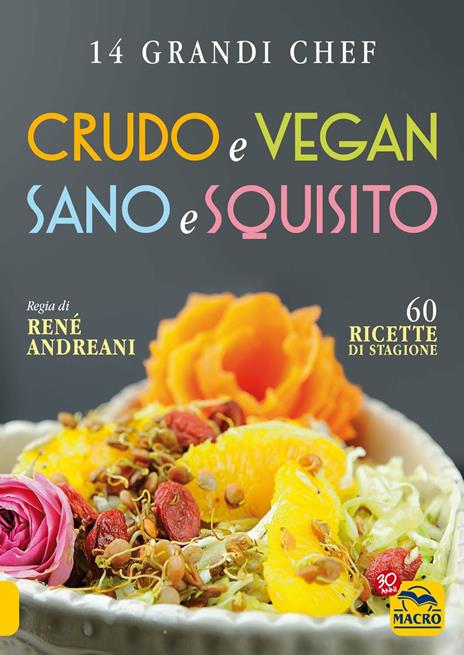 Crudo e vegan sano e squisito - René Andreani - copertina