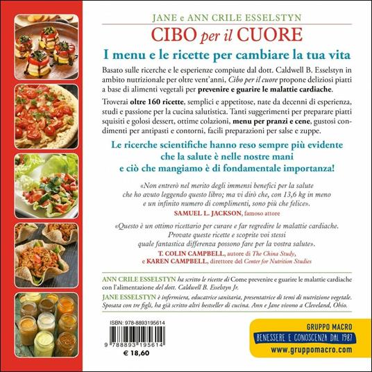 Cibo per il cuore. L'alimentazione che cura. Menu completi per prevenire e guarire le malattie cardiache - 2