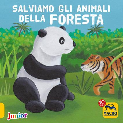 Salviamo gli animali della foresta - Christophe Boncens - copertina