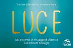 Luce. Apri e otterrai un messaggio di chiarezza in un momento di bisogno