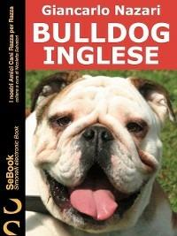 Bulldog Inglese - Giancarlo Nazari - ebook