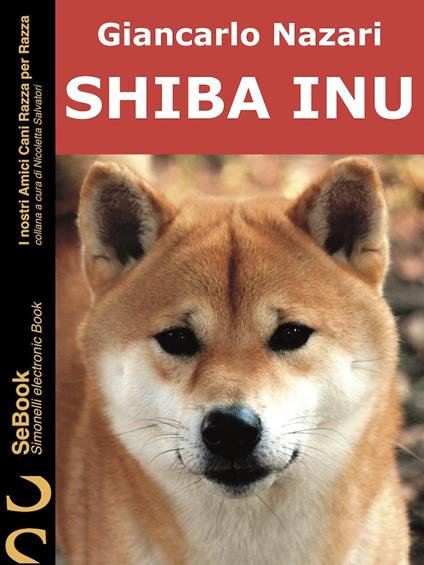 SHIBA INU - Giancarlo Nazari - ebook
