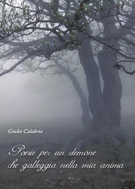 Poesie per un demone che galleggia nella mia anima - Giulia Calabria - copertina