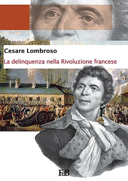 La delinquenza nella Rivoluzione francese - Cesare Lombroso - ebook