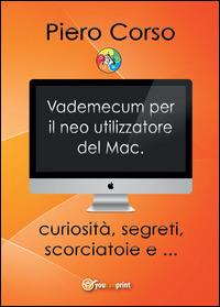 Vademecum per il neo utilizzatore del Mac - Piero Corso - copertina