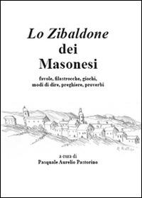 Lo zibaldone dei masonesi - Pasquale Aurelio Pastorino - copertina
