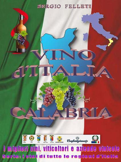 Vino d'Italia. Calabria - Sergio Felleti - ebook
