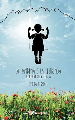La bambina e la listrunga - Giulia Lissoni - copertina