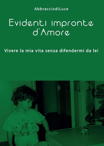 Evidenti impronte d'amore - Abbracciodiluce - copertina