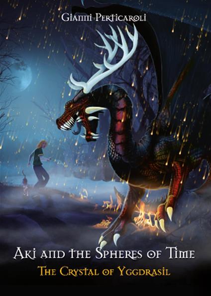 The crystal of Yggdrasil. Aki and the spheres of time - Gianni Perticaroli - copertina