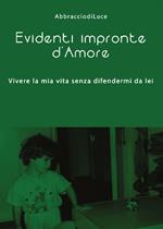 Evidenti impronte d'amore