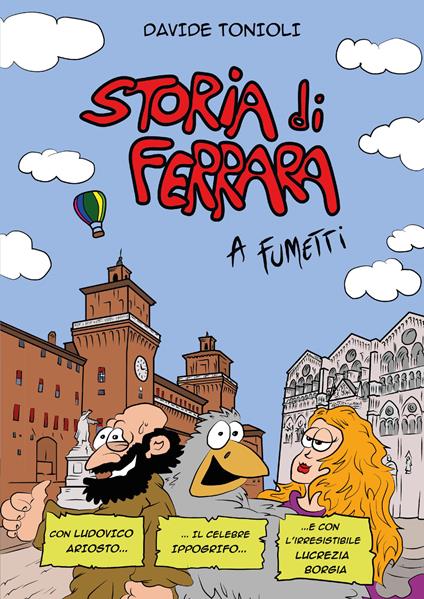Storia di Ferrara a fumetti - Davide Tonioli - copertina