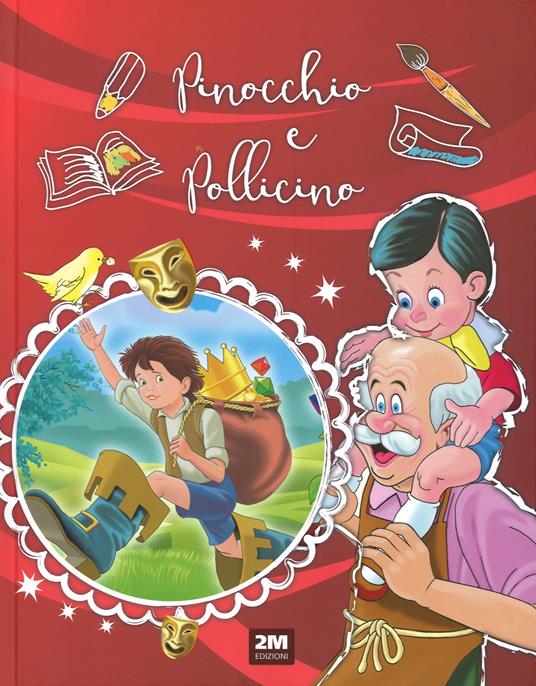 Pinocchio e Pollicino. Ediz. a colori - copertina