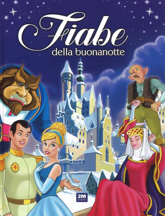 Fiabe della buonanotte. Ediz. a colori - copertina