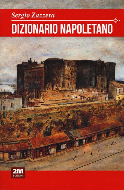 Dizionario napoletano - Sergio Zazzera - copertina