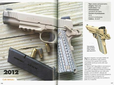 Pistole e revolver. Le armi da fuoco storia e tecnica - Steve Apuan - 3