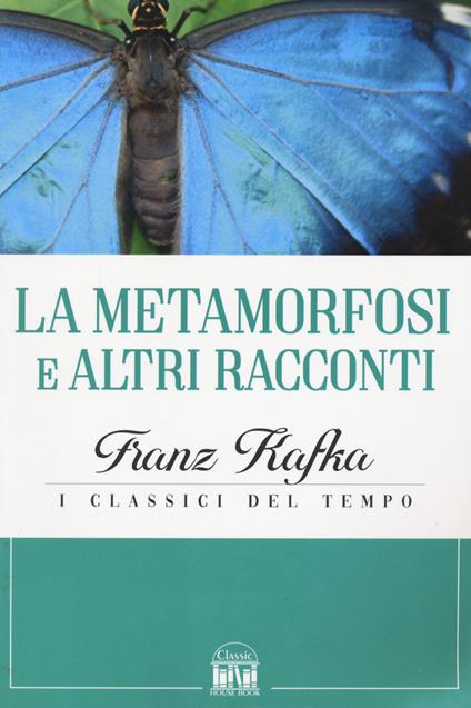 La metamorfosi e altri racconti - Franz Kafka - copertina