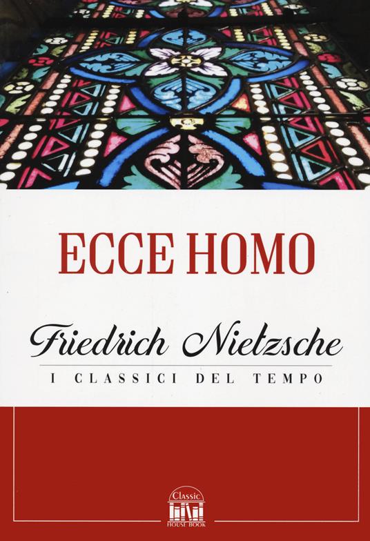 Ecce homo - Friedrich Nietzsche - copertina