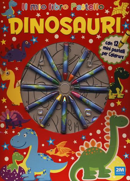 Dinosauri. Con 12 pastelli - copertina