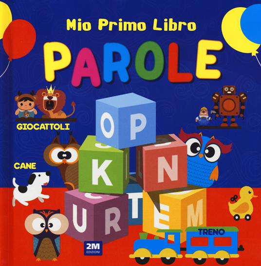 Parole. Mio primo libro. Ediz. a colori - copertina