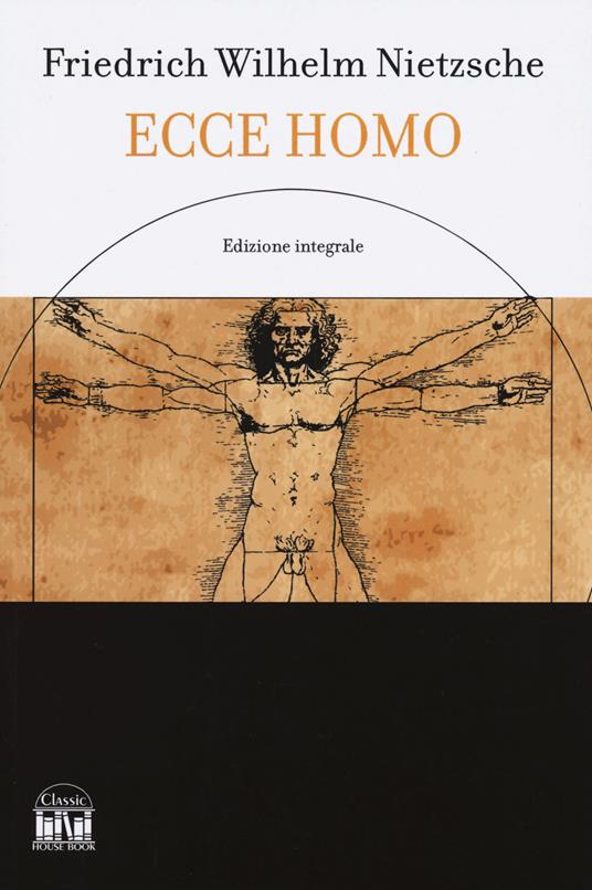 Ecce homo-L'anticristo. Ediz. integrale - Friedrich Nietzsche - copertina