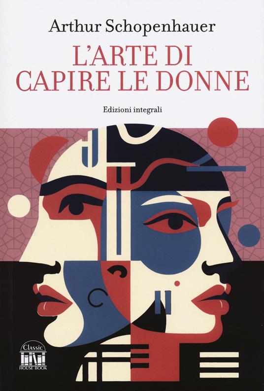 L'arte di capire le donne - Arthur Schopenhauer - copertina