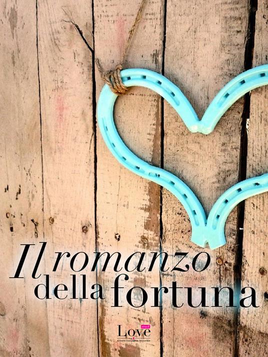 Il romanzo della fortuna - Neera - ebook