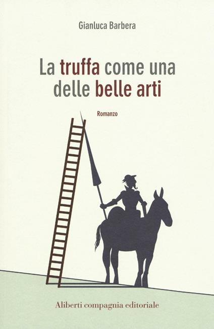 La truffa come una delle belle arti - Gianluca Barbera - copertina