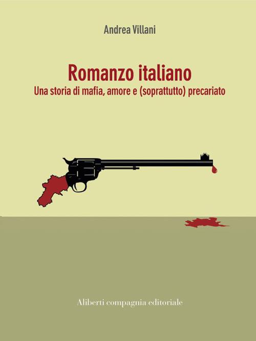 Romanzo italiano - Andrea Villani - ebook