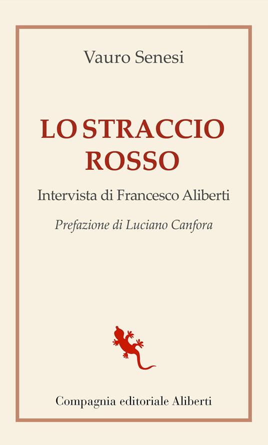 Lo straccio rosso - Vauro Senesi,Francesco Aliberti - copertina