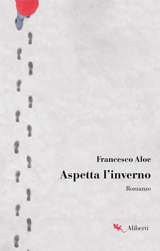 Aspetta l'inverno - Francesco Aloe - ebook