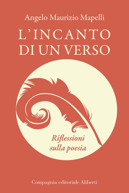 L'incanto di un verso. Riflessioni sulla poesia - Angelo Maurizio Mapelli - copertina