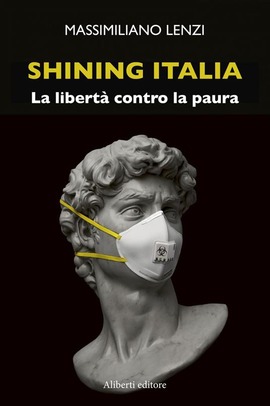 Shining Italia. La libertà contro la paura - Massimiliano Lenzi - ebook