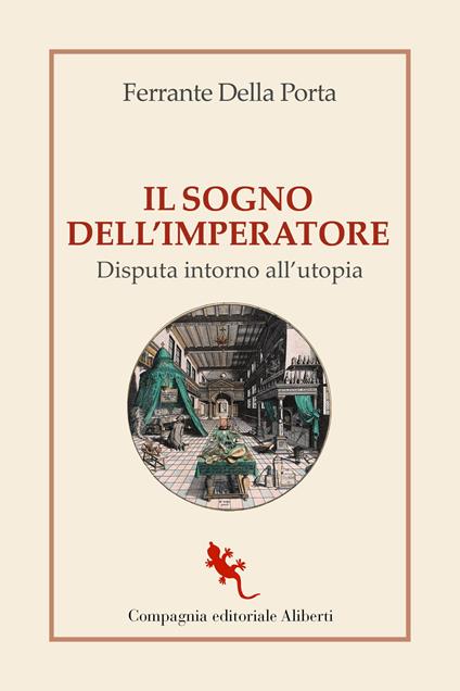Il sogno dell'imperatore. Disputa intorno all’utopia - Ferrante Della Porta - copertina