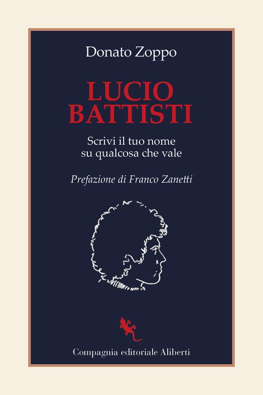 Lucio Battisti. Scrivi il tuo nome su qualcosa che vale - Donato Zoppo - copertina