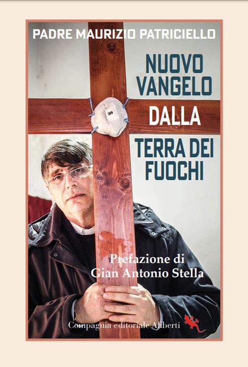 Nuovo Vangelo dalla terra dei fuochi - Maurizio Patriciello - ebook