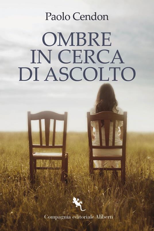 Ombre in cerca di ascolto - Paolo Cendon - ebook