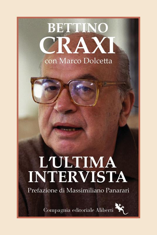 L'ultima intervista - Bettino Craxi,Marco Dolcetta - copertina