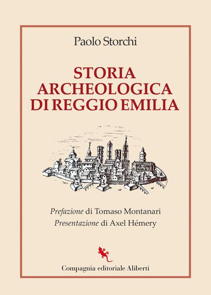 Storia archeologica di Reggio Emilia - Paolo Storchi - ebook