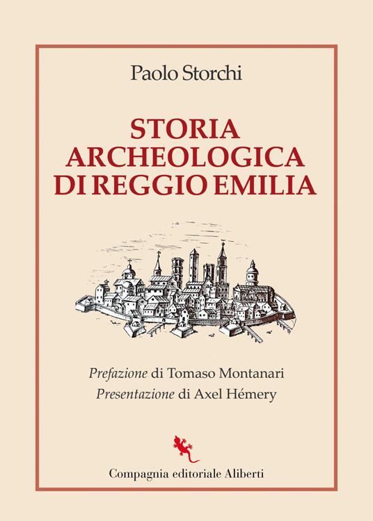 Storia archeologica di Reggio Emilia - Paolo Storchi - ebook