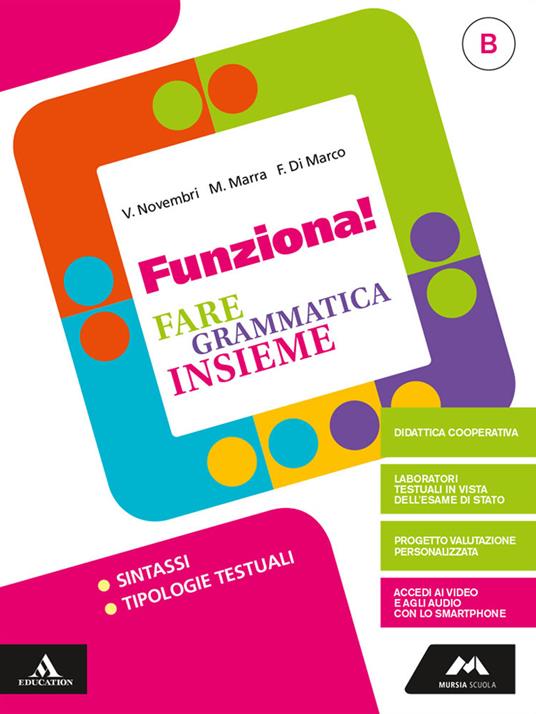Funziona! Per la Scuola media. Con e-book. Con espansione online. Vol. B - Valeria Novembri,Francesca Di Marco,Melania Marra - copertina