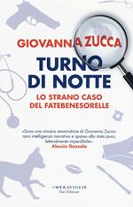 Turno di notte. Lo strano caso del Fatebenesorelle