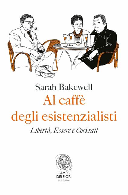 Al caffè degli esistenzialisti. Libertà, essere e cocktail - Sarah Bakewell,Michele Zurlo - ebook